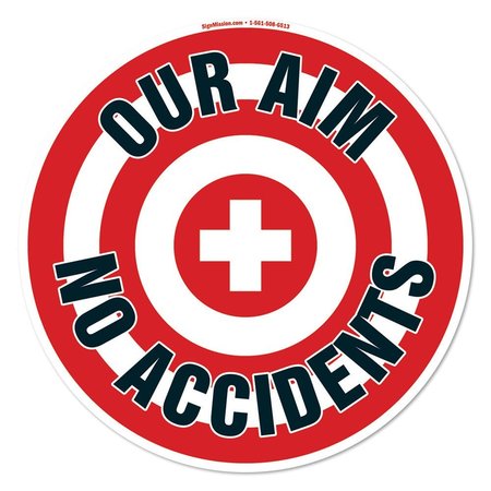 SIGNMISSION Our Aim No Accidents 16in Non-Slip Floor Marker, 16" x 16", FD-2-C-16-99907 FD-2-C-16-99907